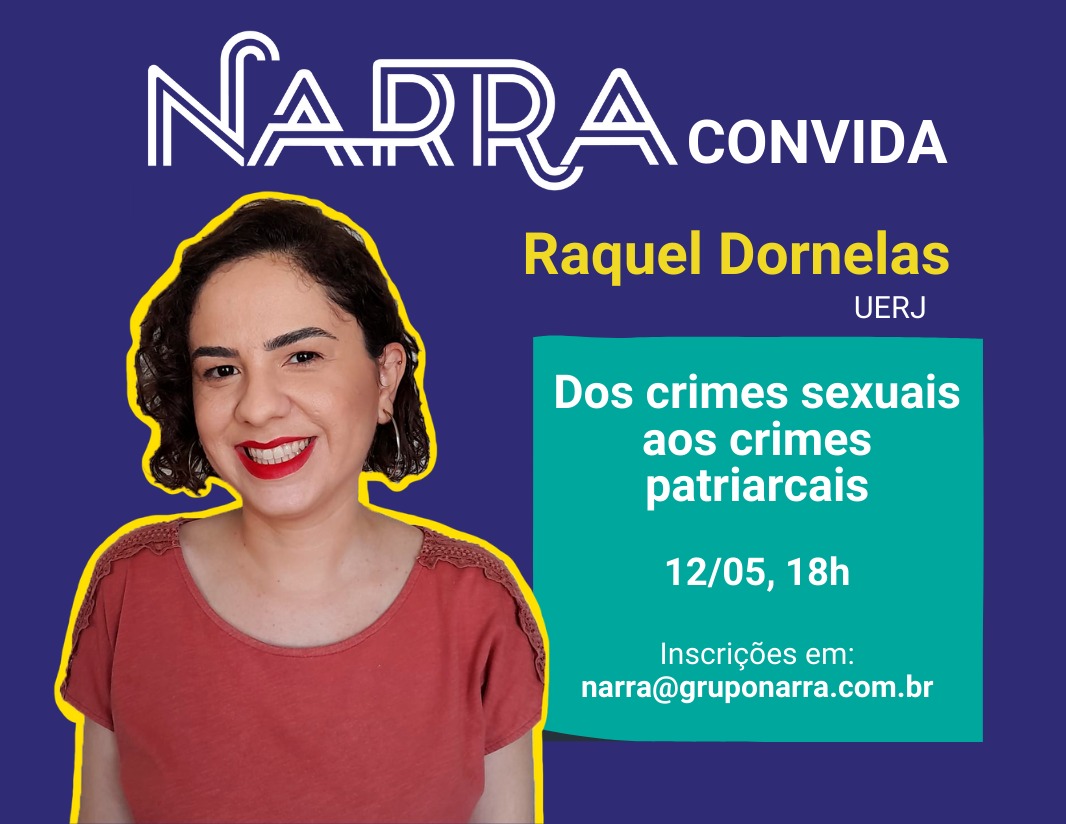 Narra convida Raquel Dornelas
