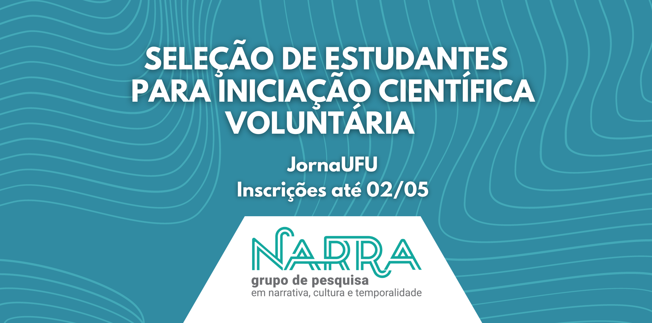 Narra seleciona estudantes de graduação para pesquisas PIVIC